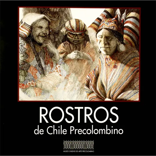 Rostros de Chile precolombino