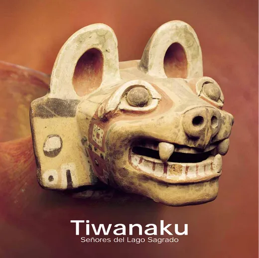 Tiwanaku. Señores del lago sagrado