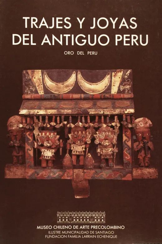 Trajes y joyas del antiguo Perú