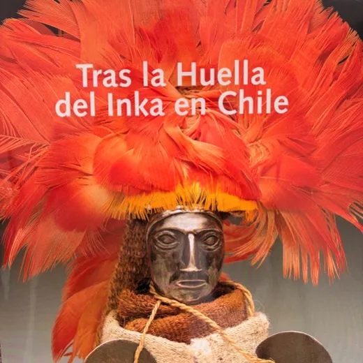Tras la huella del Inca en Chile