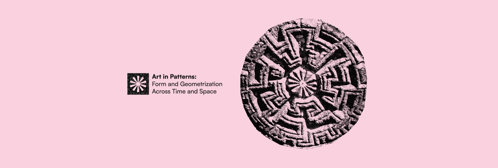 Art in Patterns: Form and Geometrization Across Time and Space
